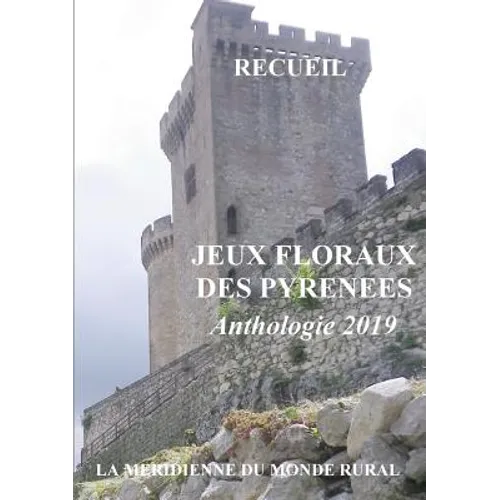 Jeux Floraux des Pyrénées - Anthologie 2019