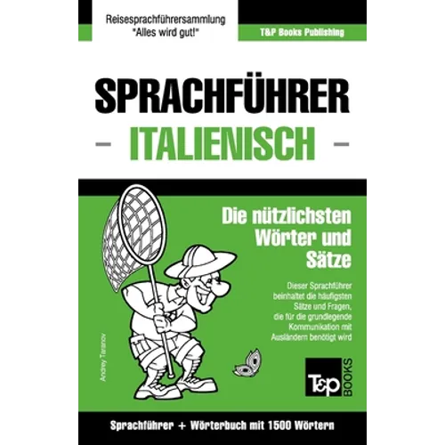 Sprachführer Deutsch-Italienisch und Kompaktwörterbuch mit 1500 Wörtern