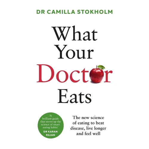 What Your Doctor Eats