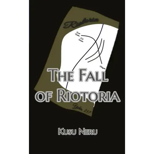 The Fall of Riotoria