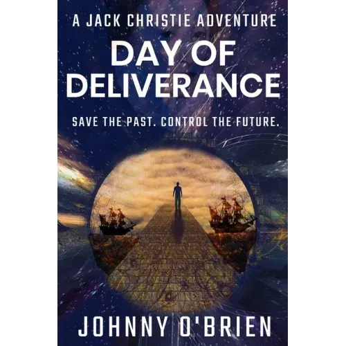Day of Deliverance: A Jack Christie Adventure