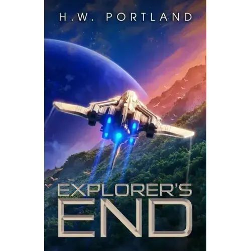Explorer's End: A Science Fiction Adventure