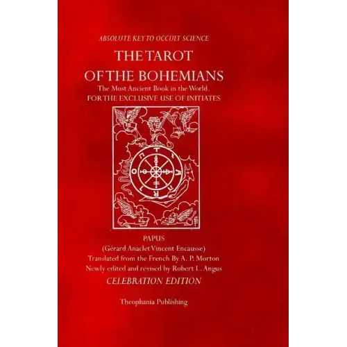 The Tarot of the Bohemians: Celebration Edition