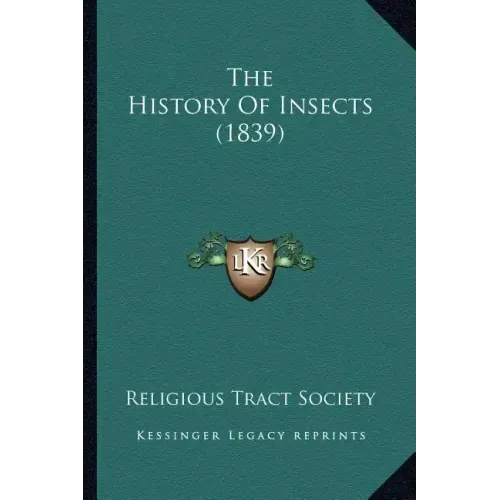 The History Of Insects (1839)
