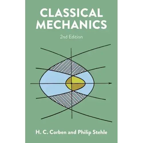 Classical Mechanics: 2nd Edition