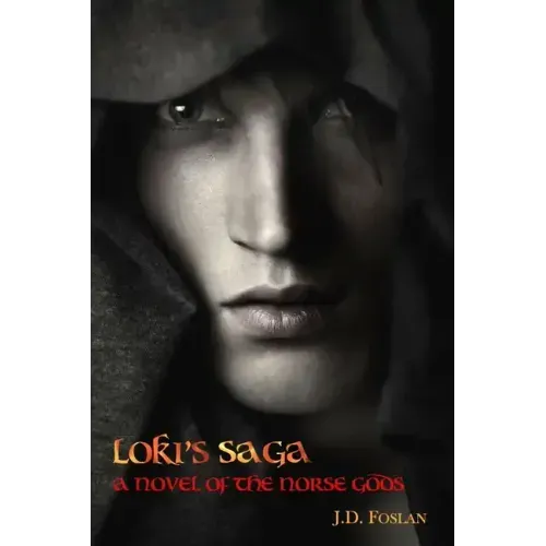 Loki's Saga: A Novel of the Norse Gods