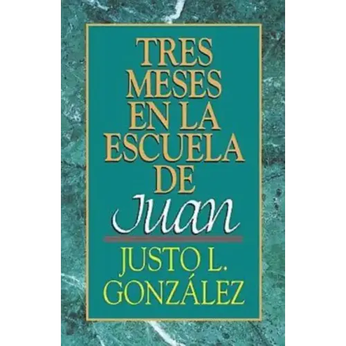 Tres Meses en la Escuela de Juan