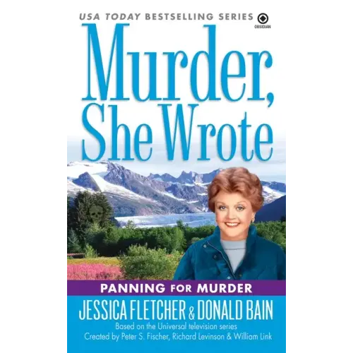 Murder, She Wrote: Panning for Murder