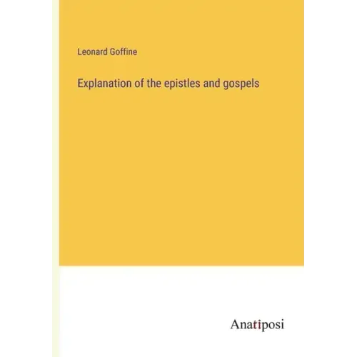 Explanation of the epistles and gospels