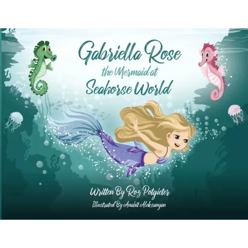 Gabriella Rose the Mermaid at Seahorse World
