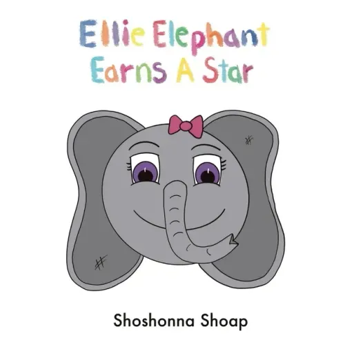 Ellie Elephant Earns A Star