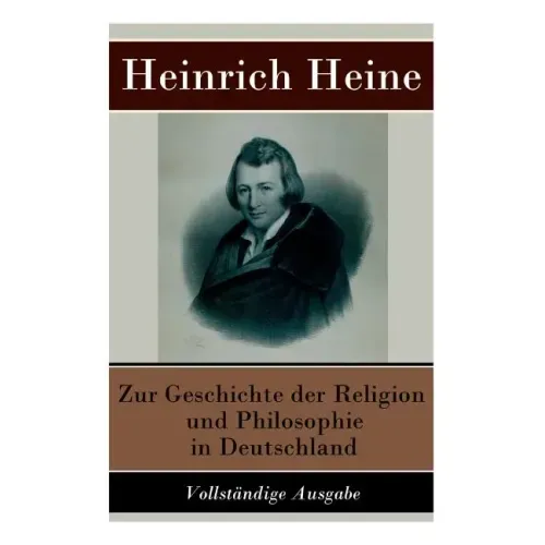 Zur Geschichte der Religion und Philosophie in Deutschland