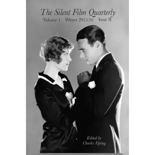 Silent Film Quarterly Issue 2