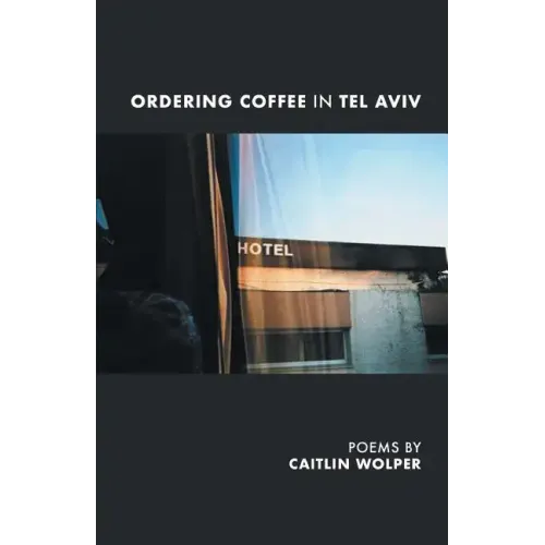 Ordering Coffee in Tel Aviv