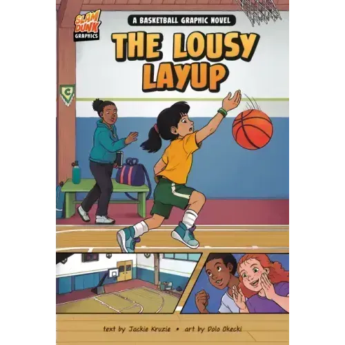 The Lousy Layup: A Basketball Graphic Novel