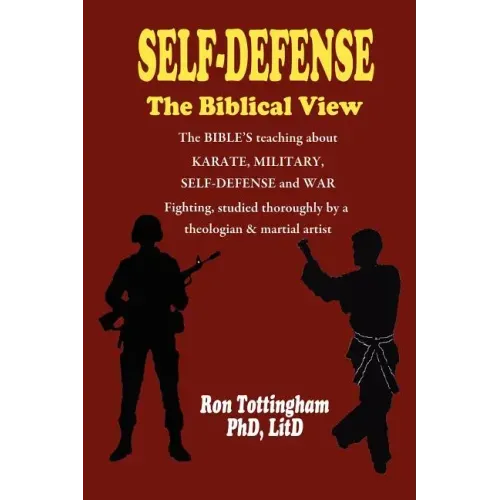 Self-Defense, the Biblical View