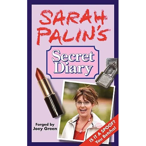 Sarah Palin's Secret Diary