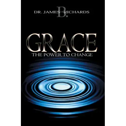 Grace: The Power to Change