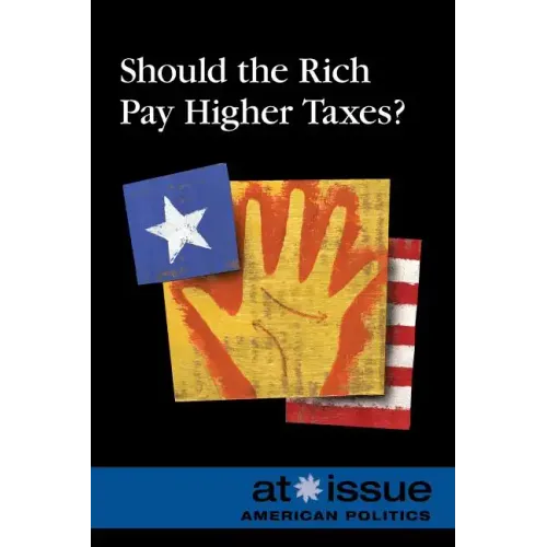 Should the Rich Pay Higher Taxes?