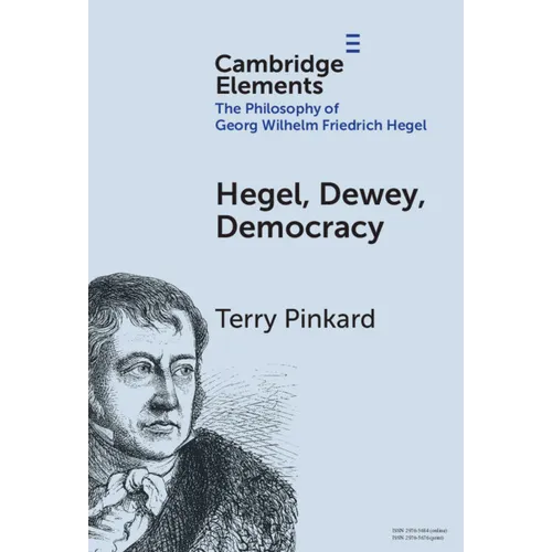 Hegel, Dewey, Democracy