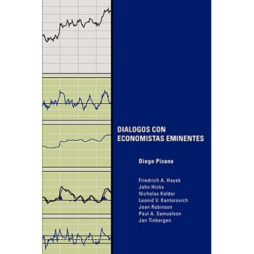 Dialogos con economistas eminentes