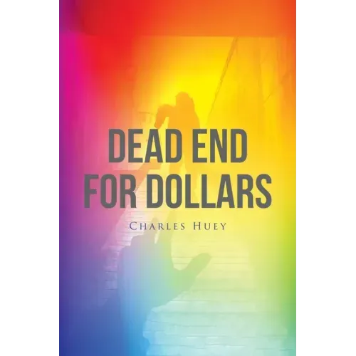Dead End For Dollars