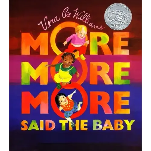 More More More, Said the Baby Board Book: A Caldecott Honor Award Winner
