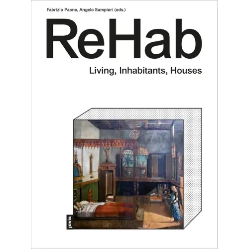 Rehab: Housing Concepts and Spaces