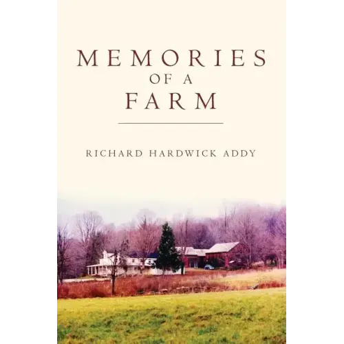 Memories of a Farm