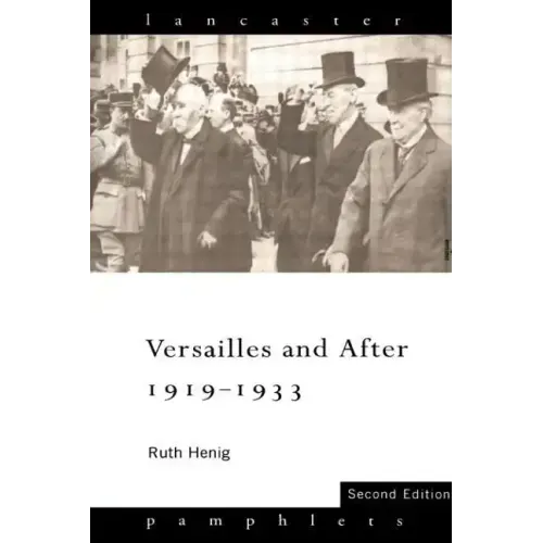 Versailles and After, 1919-1933