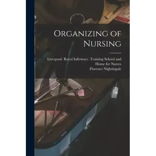 Organizing of Nursing
