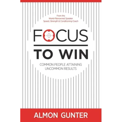 Focus To Win