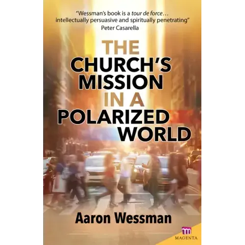 Church's Mission in a Polarized World
