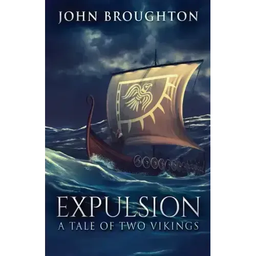 Expulsion: A Tale Of Two Vikings