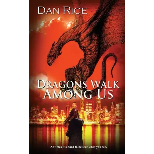 Dragons Walk Among Us