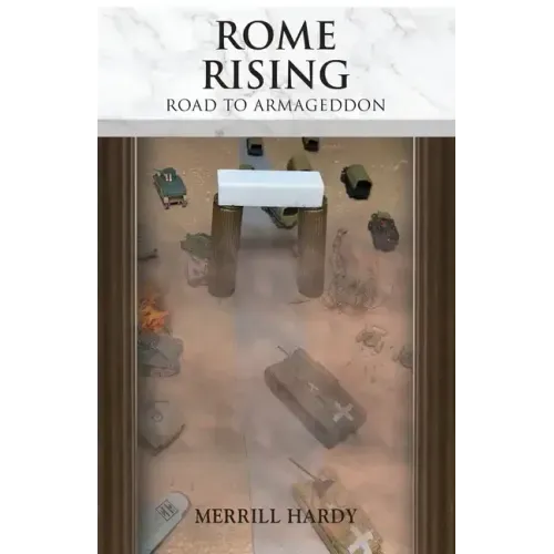 Rome Rising: Road to Armageddon