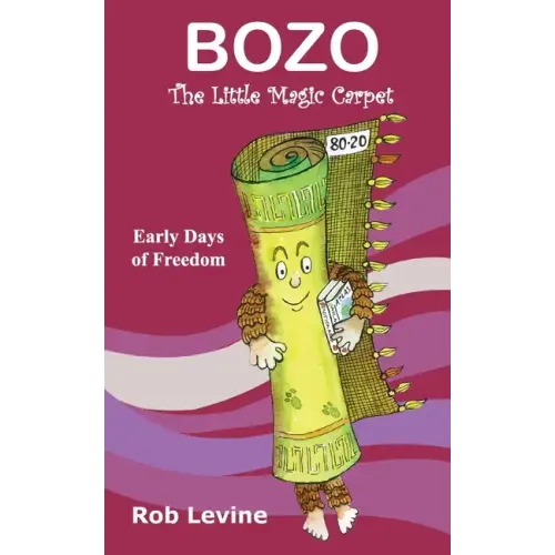 BOZO - The Little Magic Carpet: Early Days of Freedom