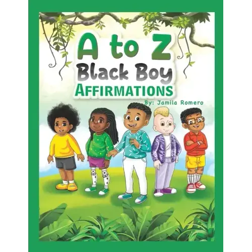 A to Z Black Boy Affirmations