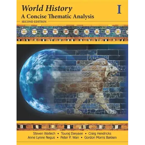 World History: A Concise Thematic Analysis, Volume 1