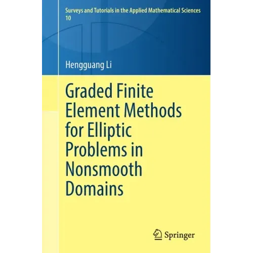 Graded Finite Element Methods for Elliptic Problems in Nonsmooth Domains
