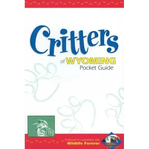 Critters of Wyoming Pocket Guide