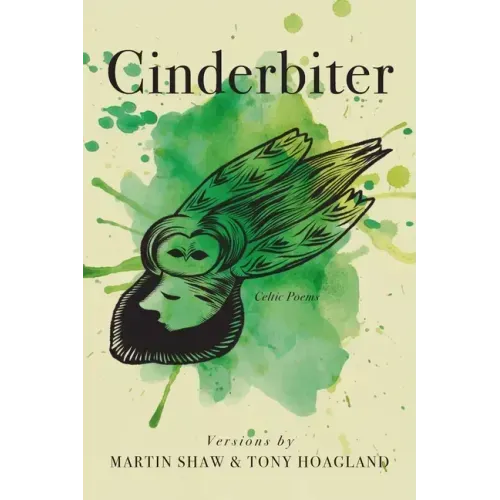 Cinderbiter: Celtic Poems