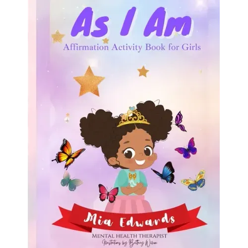 As I Am: Affirmation Activity Book for Girls