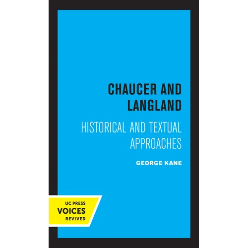 Chaucer and Langland: Historical Textual Approaches