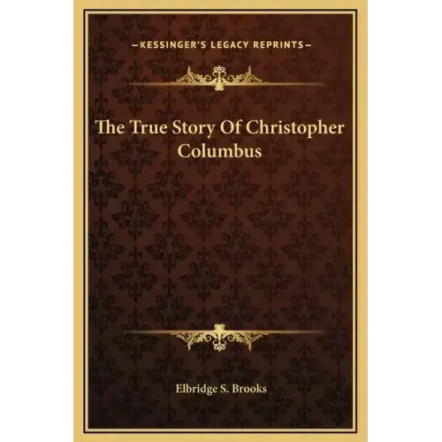 The True Story of Christopher Columbus