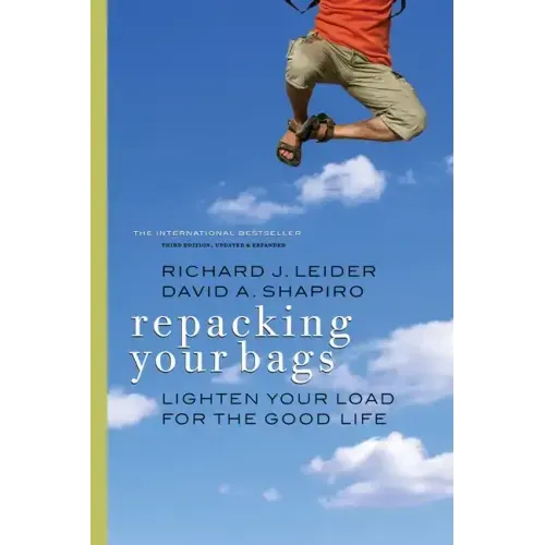 Repacking Your Bags: Lighten Your Load for the Good Life