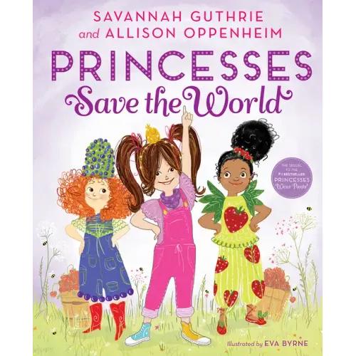 Princesses Save the World