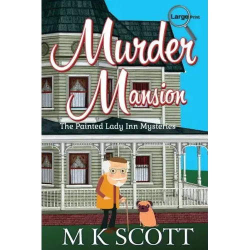 Murder Mansion: A Cozy Mystery with Recipes