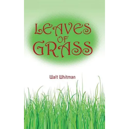 Walt Whitman's Leaves of Grass