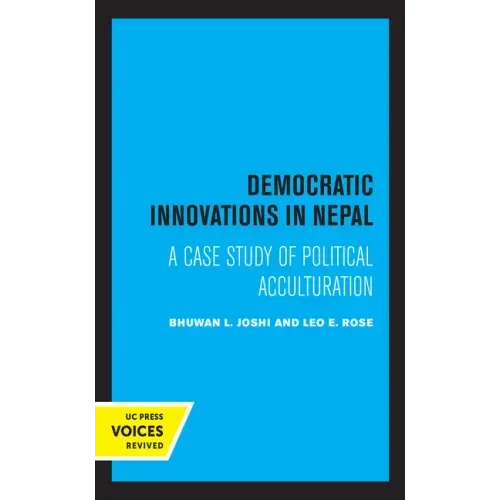Democratic Innovations in Nepal: A Case Study of Political Acculturation